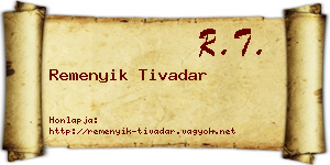 Remenyik Tivadar névjegykártya